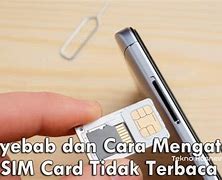 Kenapa Sim Card Tidak Terbaca Di Hp Iphone